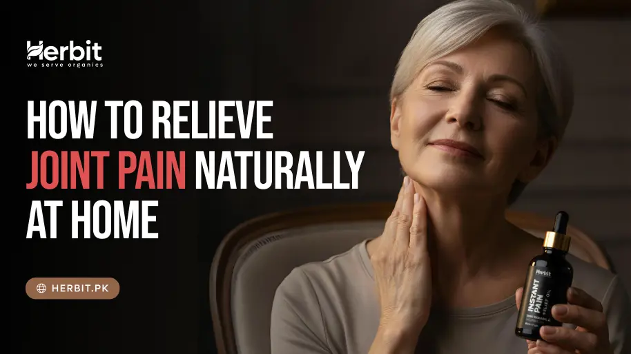 How to Relieve Joint Pain Naturally at Home